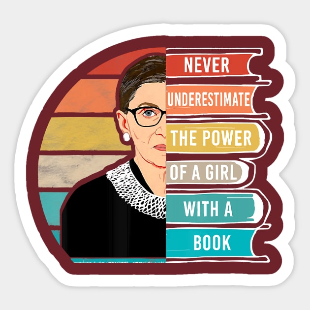 Never Underestimate The Power of A Girl With Book RBG Sticker by sevalyilmazardal